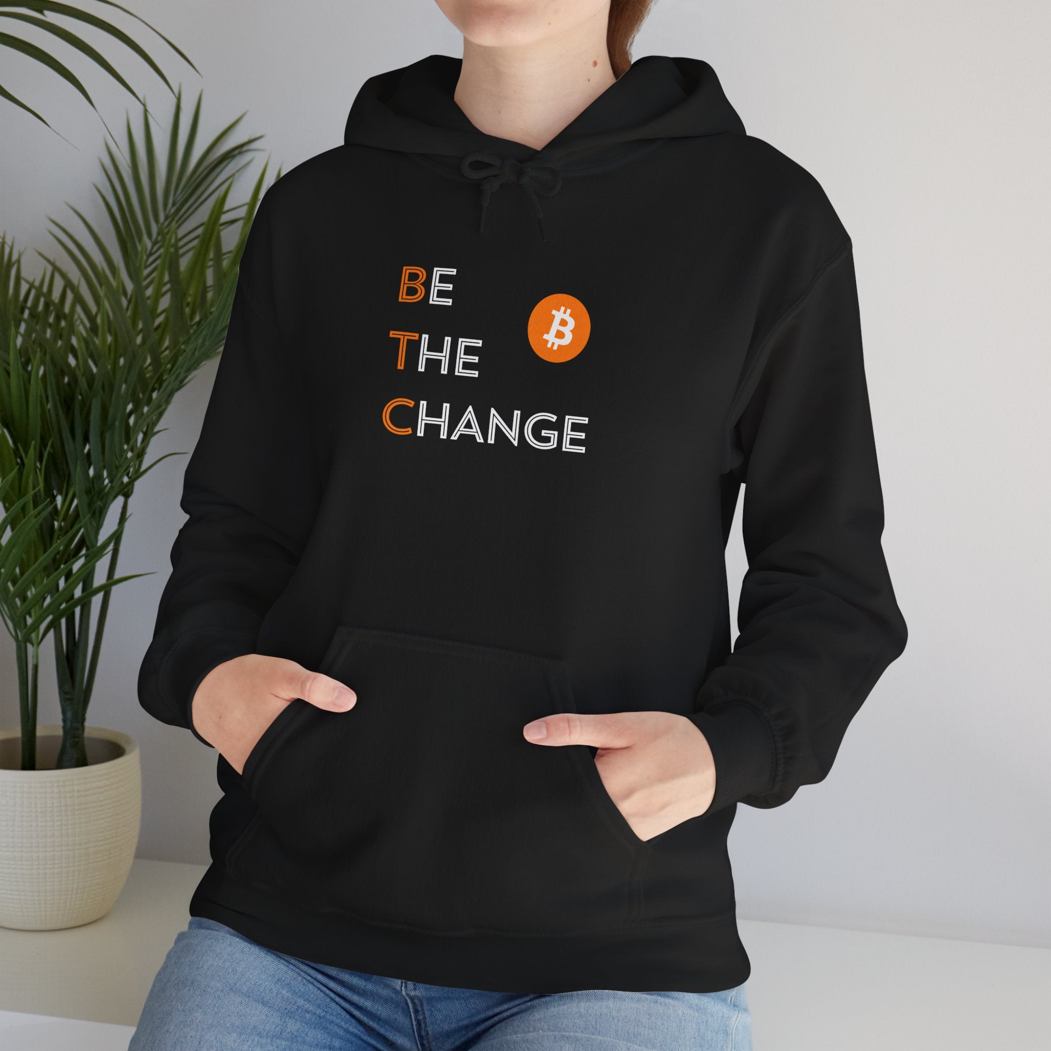 Be The Change Bitcoin Hoodie | BTC Cryptocurrency Sweatshirt